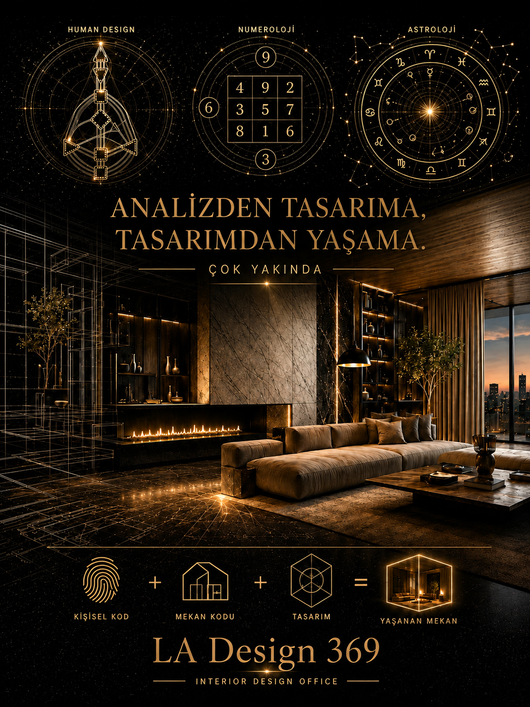 LA Design 369; Human Design, numeroloji, astroloji ve iç mimari tasarım yaklaşımı